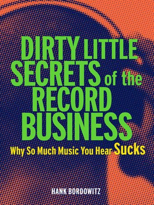 cover image of Dirty Little Secrets of the Record Business
